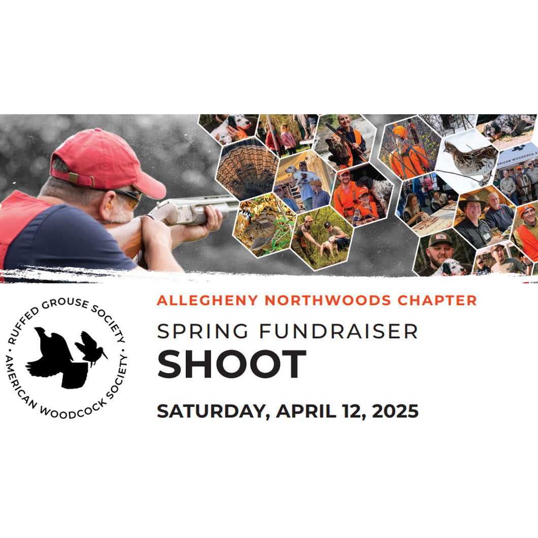 Allegheny Northwoods Chapter 2025 Spring Fundraising Shoot
