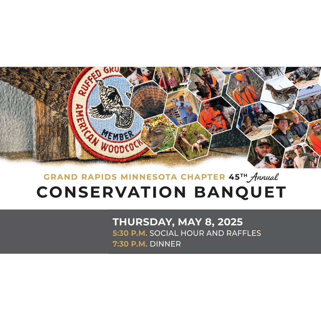 Grand Rapids (MN) Area Chapter 45th Annual Conservation Banquet 2025
