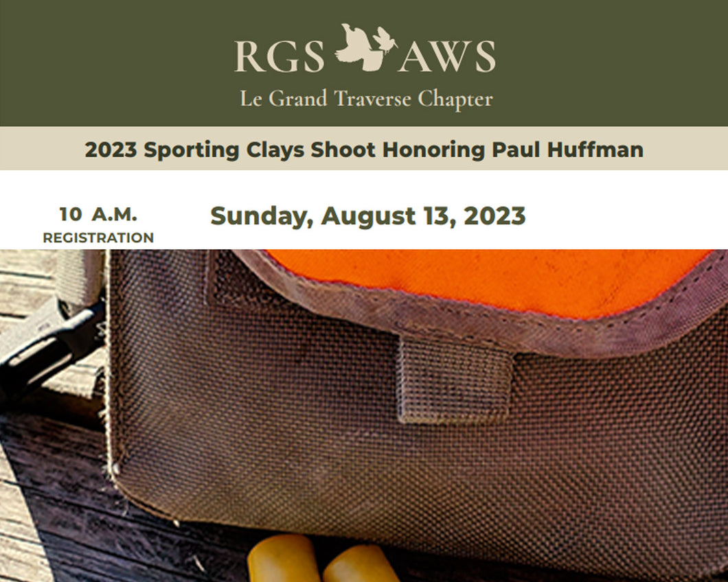 Le Grand Traverse Chapter's Paul Huffman Sporting Clays Shoot 2023