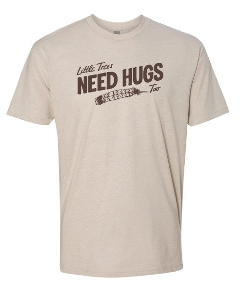 Short Sleeve T-Shirt, Little Trees Need Hugs Too.