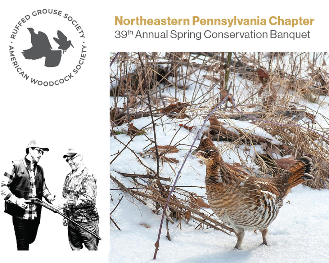 Northeastern Pennsylvania Chapter's 39th Annual Conservation Banquet 2024