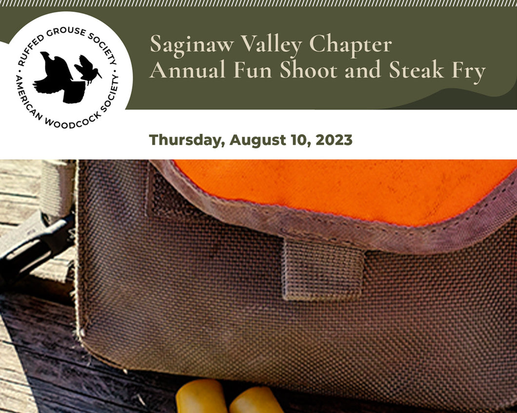 Saginaw Valley Chapter Annual Fun Shoot and Steak Fry 2023